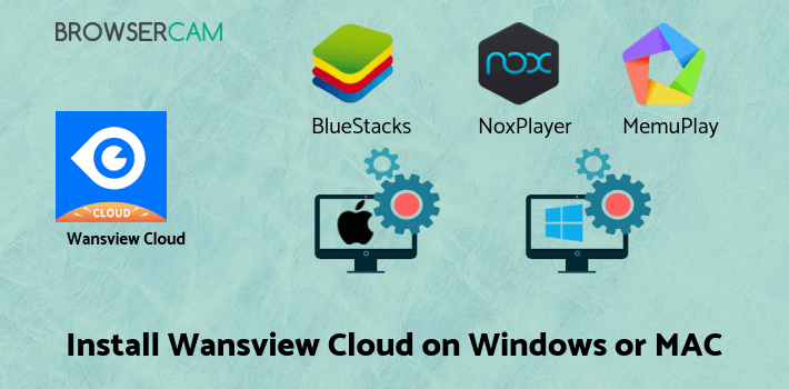 how to install Wansview Cloud on PC