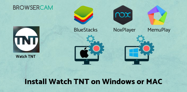 how to install Watch TNT on PC how to install Watch TNT on PC