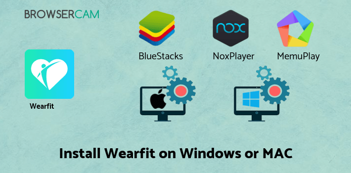 how to install Wearfit on PC how to install Wearfit on PC