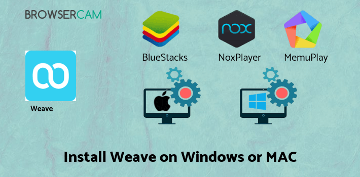 how to install Weave on PC