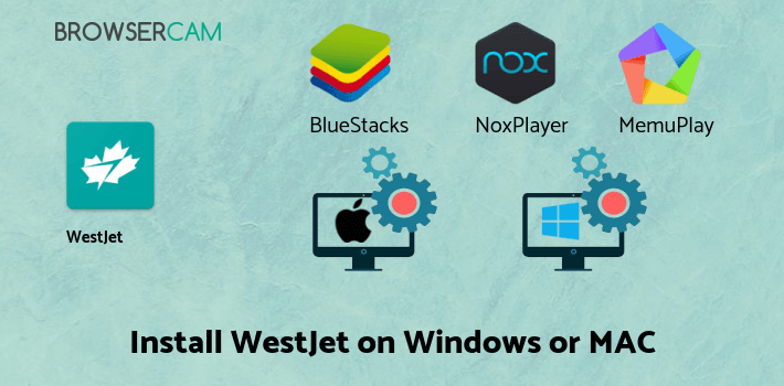 how to install WestJet on PC