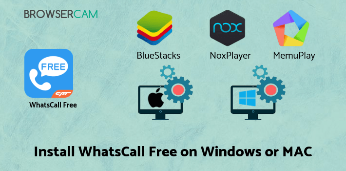 how to install WhatsCall Free Global Phone Call App & Cheap Calls on PC how to install WhatsCall Free Global Phone Call App & Cheap Calls on PC