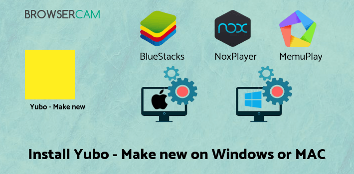 how to install Yubo - Make new friends on PC