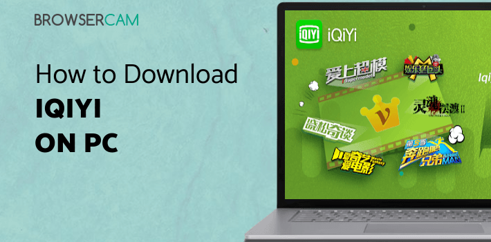 IQIYI for PC IQIYI for PC
