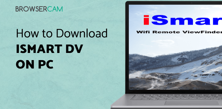 iSmart DV for PC iSmart DV for PC