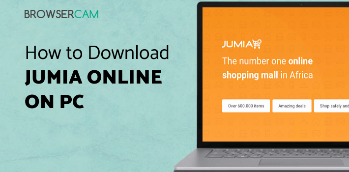 JUMIA Online Shopping for PC JUMIA Online Shopping for PC