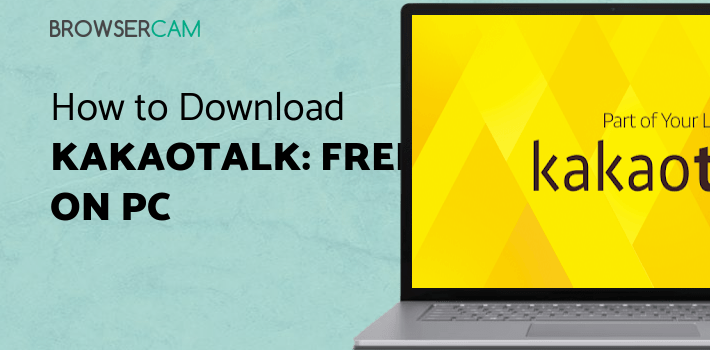 KakaoTalk: Free Calls & Text for PC