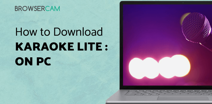Karaoke Lite : Sing & Record Free for PC - How to Install on Windows PC ...