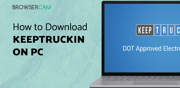 KeepTruckin Electronic Logbook for PC