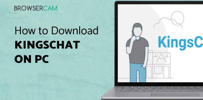 KingsChat for PC