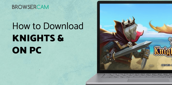 Knights & Dragons - Action RPG for PC Knights & Dragons - Action RPG for PC
