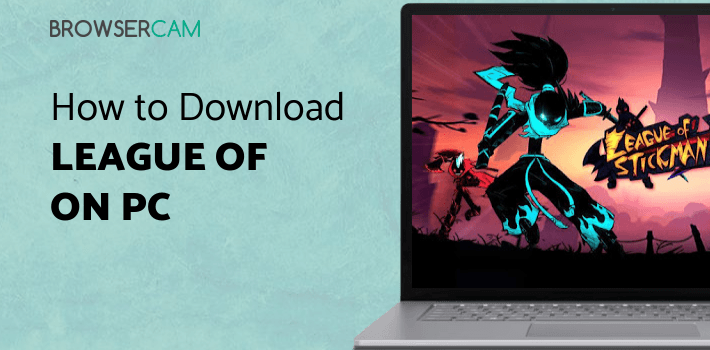 League of Stickman 2 for PC League of Stickman 2 for PC