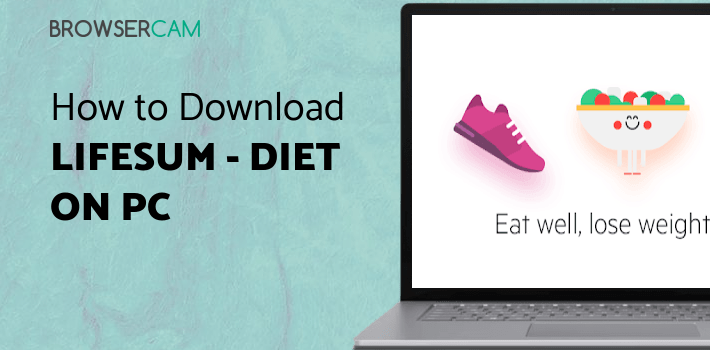 Lifesum - Diet Plan, Macro Calculator & Food Diary for PC Lifesum - Diet Plan, Macro Calculator & Food Diary for PC