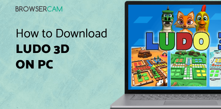 Ludo 3D Multiplayer for PC Ludo 3D Multiplayer for PC