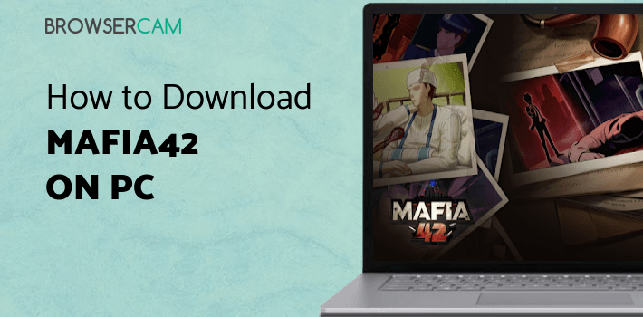 Mafia42 for PC