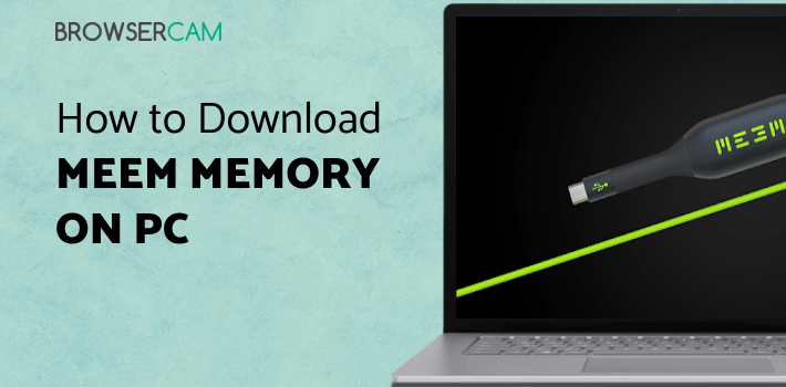 MEEM Memory for PC - How to Install on Windows PC, Mac