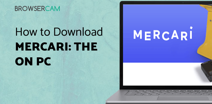 Mercari: The Selling App for PC