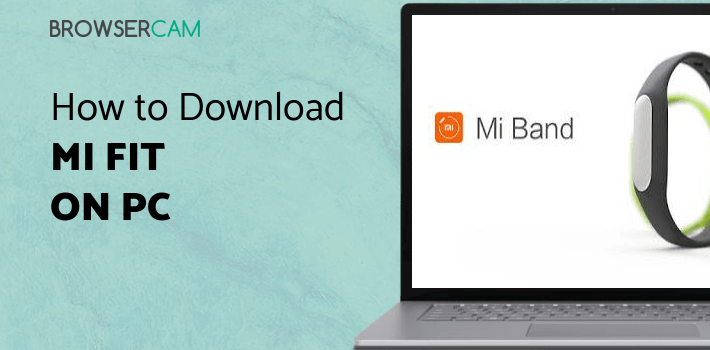 Mi Fit for PC Mi Fit for PC