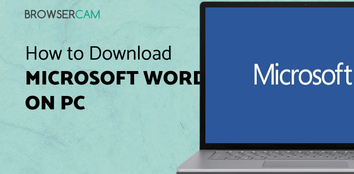 Microsoft Word for PC Microsoft Word for PC