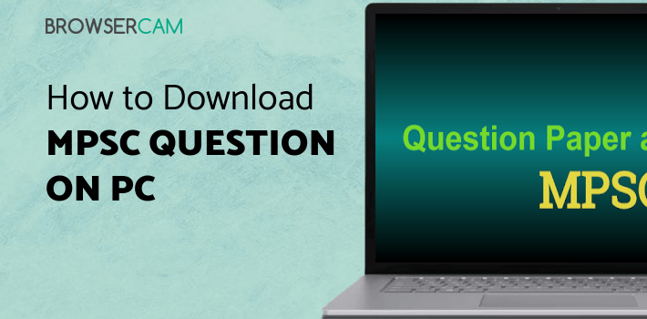 MPSC Question Paper and Answer (Offline App) for PC - How to Install on ...