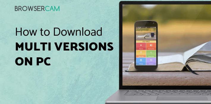 Multi Versions Bible free offline for PC - How to Install on Windows PC ...