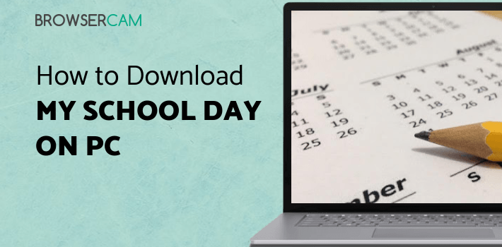 My School Day for PC My School Day for PC