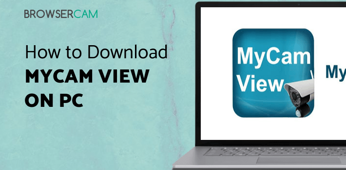 MyCam View for PC MyCam View for PC