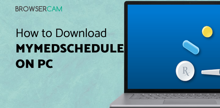 MyMedSchedule Plus for PC MyMedSchedule Plus for PC