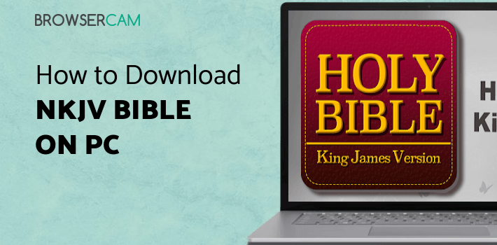 NKJV Bible for PC NKJV Bible for PC