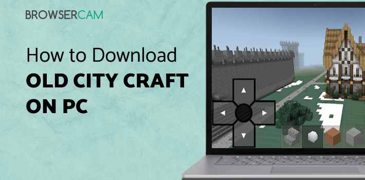 Old City Craft for PC Old City Craft for PC