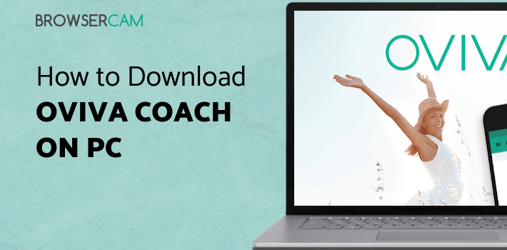 Oviva Coach for PC - How to Install on Windows PC, Mac