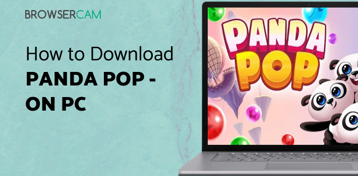 Panda Pop - Bubble Shooter Game. Blast, Shoot Free for PC Panda Pop - Bubble Shooter Game. Blast, Shoot Free for PC