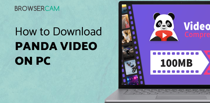 Panda Video Compressor: Resize & Compress Video for PC Panda Video Compressor: Resize & Compress Video for PC