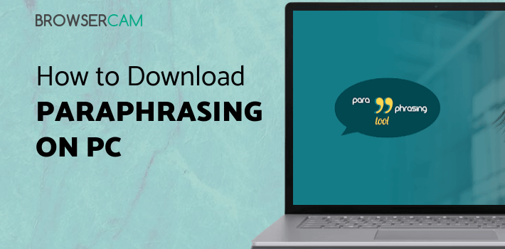 Paraphrasing Tool for PC Paraphrasing Tool for PC