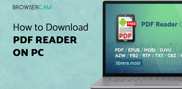 PDF Reader Classic for PC - How to Install on Windows PC, Mac
