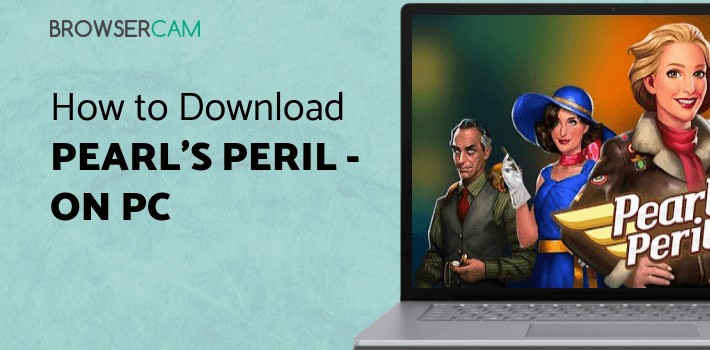 Pearl's Peril - Hidden Object Game for PC