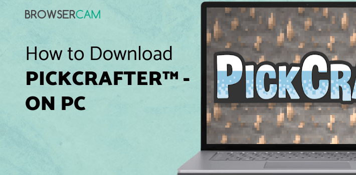 PickCrafter™️ - Idle Craft Game for PC PickCrafter™️ - Idle Craft Game for PC