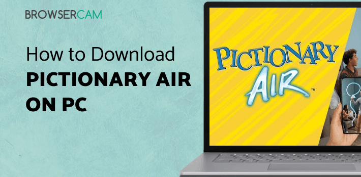 Pictionary Air for PC Pictionary Air for PC