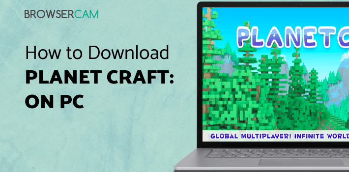Planet Craft: Block Survival Craft Games Online for PC