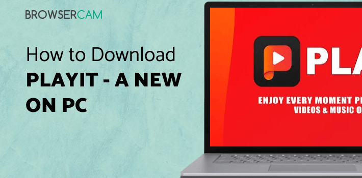PLAYit - A New All-in-One Video Player for PC PLAYit - A New All-in-One Video Player for PC