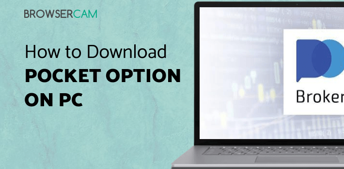 Pocket Option Broker for PC