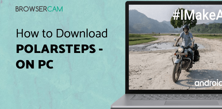 Polarsteps - Travel Tracker for PC