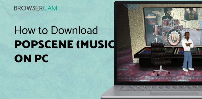 Pop Scene Popscene (Music Industry Sim) for PC - How to Install on Windows PC, Mac