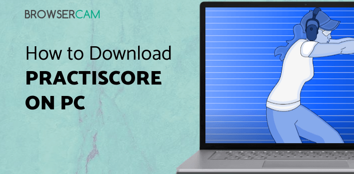 Practiscore Time Input PractiScore for PC - How to Install on Windows PC, Mac