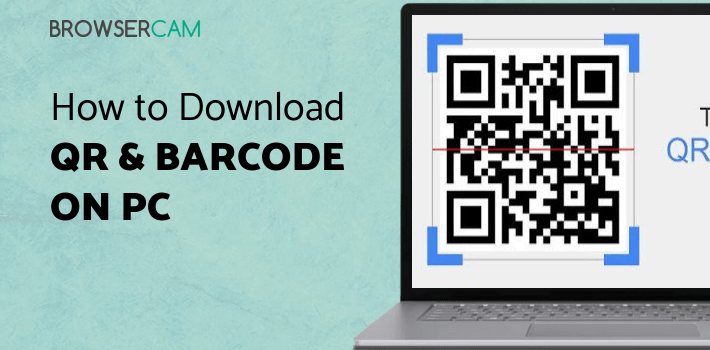 code scanner app: qr & barcode reader for pc - how to... QR & Barcode Scanner for PC - How to Install on Windows PC, Mac