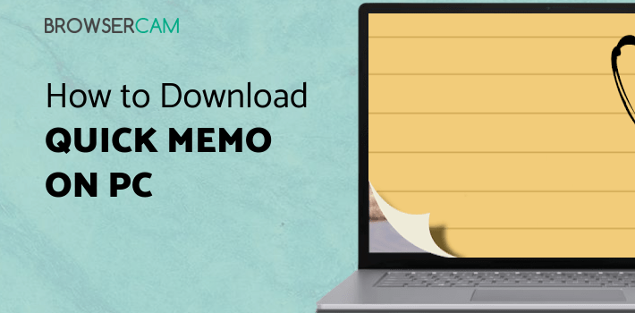 Quick Memo for PC