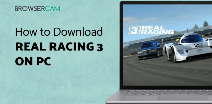 Real Racing 3 for PC