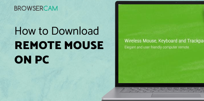 Remote Mouse for PC Remote Mouse for PC