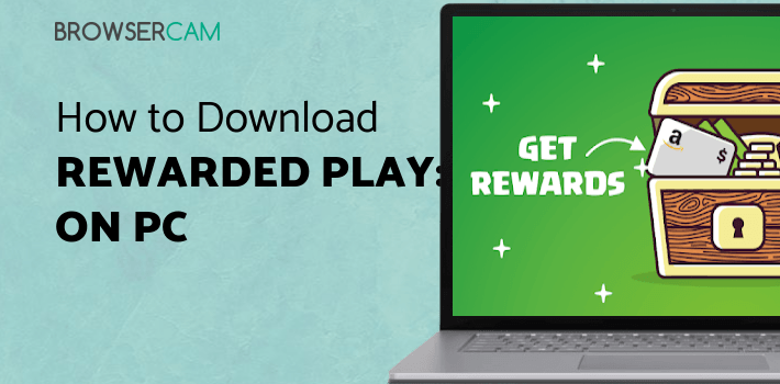Rewarded Play: Earn FREE Gift Cards Playing Games for PC