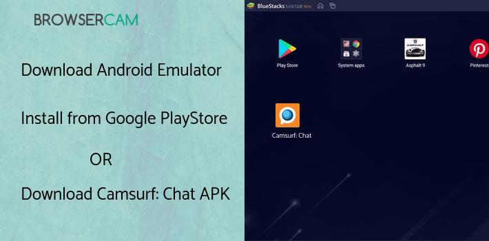 run Camsurf: Chat Random & Flirt on PC run Camsurf: Chat Random & Flirt on PC